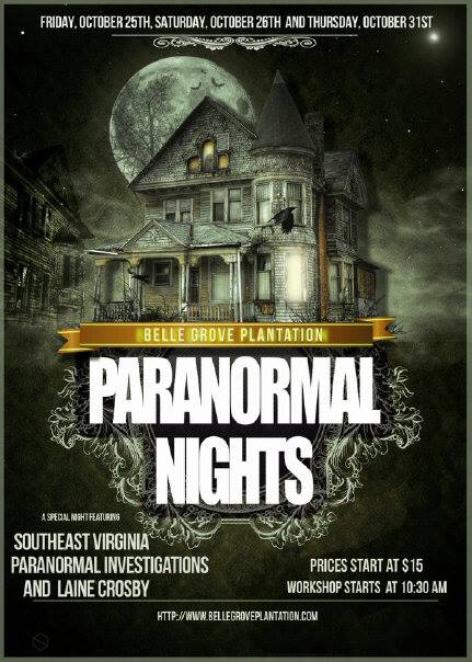 Belle Grove Plantation Bed and Breakfast and Southeast Virginia Paranormal Investigations host Paranormal Workshop and Ghost Hunts at Belle Grove Plantation!